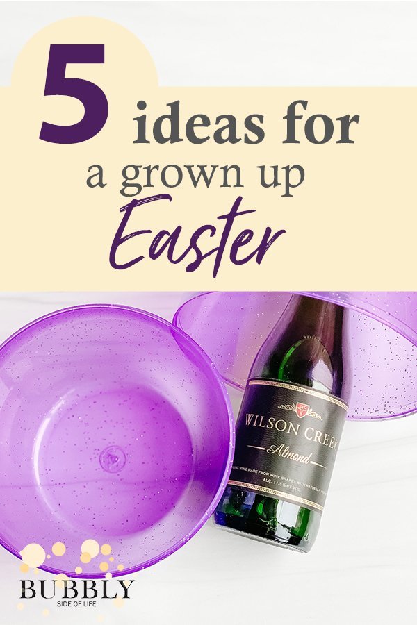 5 Ideas for a grown up Easter Champagne split in a large purple easter egg