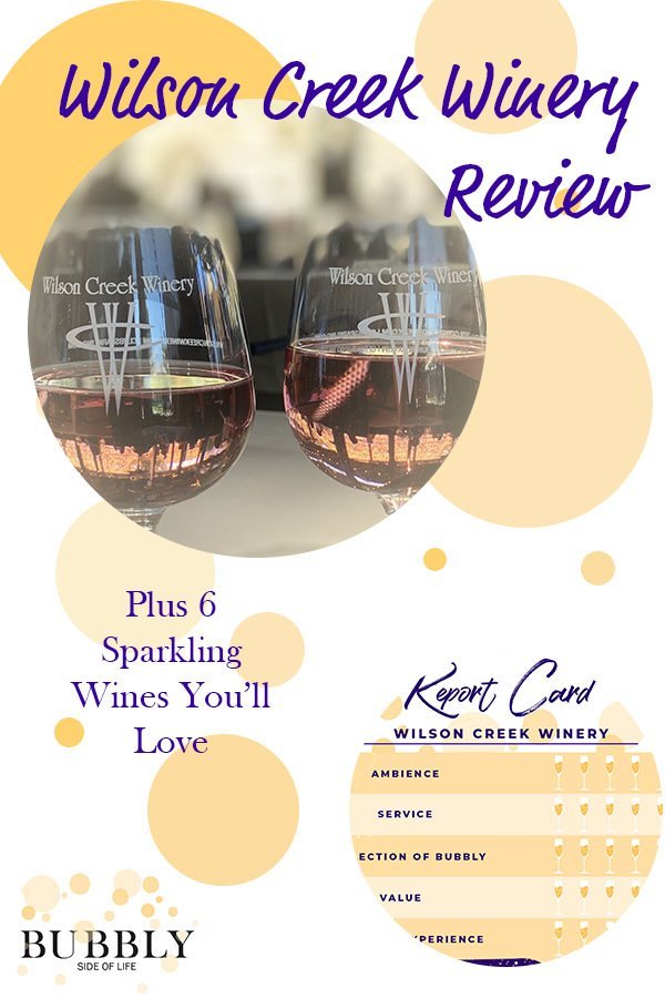 Wilson Creek Winery Review Plus 6 Sparkling Wines You'll Love